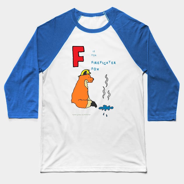 F is for firefighter fox. Baseball T-Shirt by JennyGreneIllustration